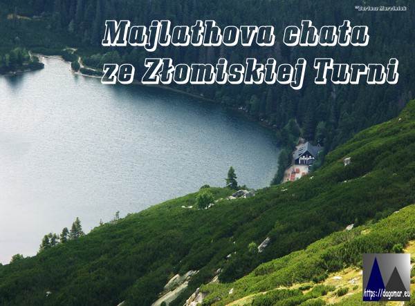 Majlathova chata ze Złomiskiej Turni