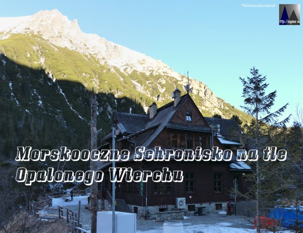 Schronisko nad Morskim Okiem i Opalony Wierch