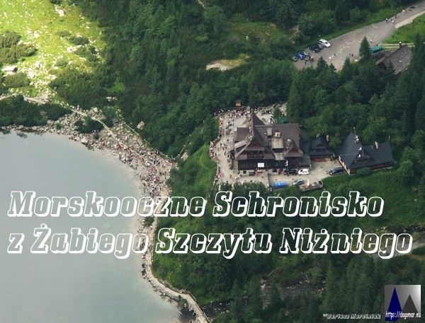Schronisko nad Morskim Okiem z Żabiego Szczytu Niżniego