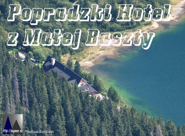 Horský Hotel Popradské Pleso, Popradzki Hotel z Małej Baszty