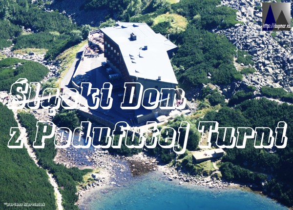 Śląski Dom w Dolinie Wielickiej z Podufałej Turni